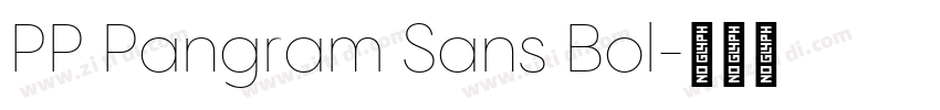 PP Pangram Sans Bol字体转换
